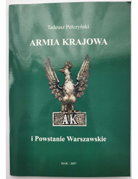 Pełczyński - Armia Krajowa i Powstanie Warszawskie