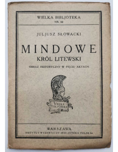Słowacki - Mindowe Król litewski