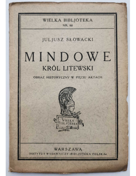 Słowacki - Mindowe Król litewski