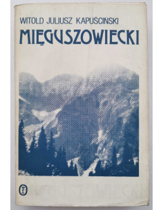 Kapuściński - Mięguszowiecki