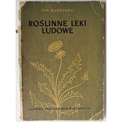 Muszyński - Roślinne leki ludowe
