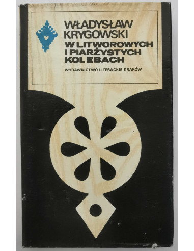 Krygowski - W litworowych i piarżystych kolebach