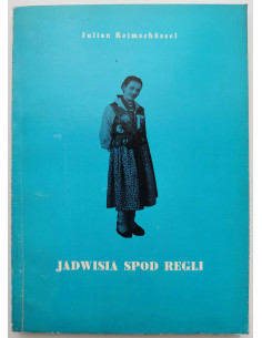Reimschussel - Jadwisia spod regli Opera góralska