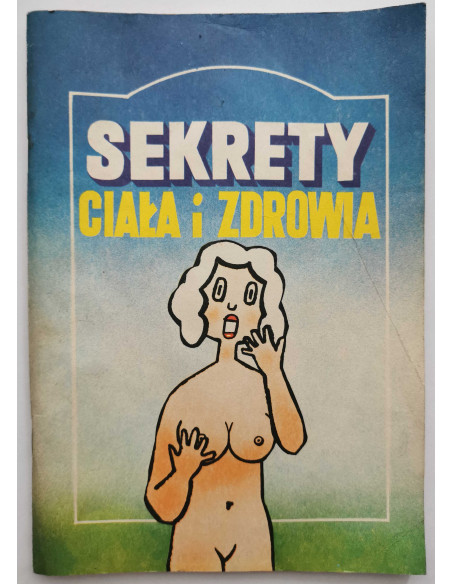 Sekrety ciała i zdrowia