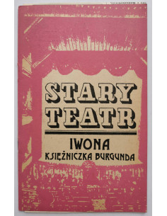 Stary Teatr Iwona Księżniczka Burgunda Repertuar