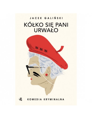 Galiński - Kółko się pani urwało Tom 1