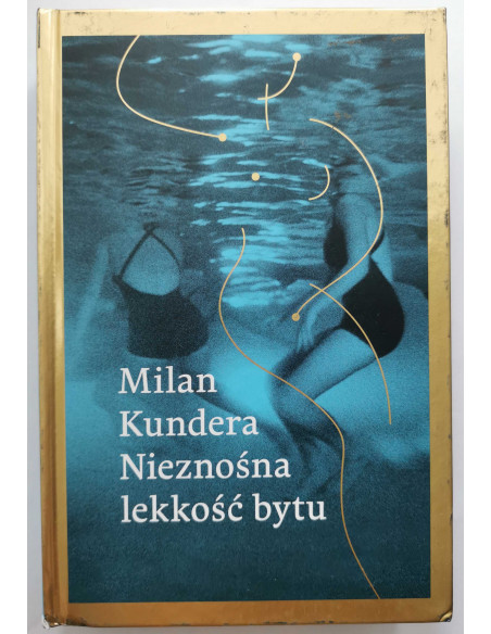 Kundera - Nieznośna lekkość bytu