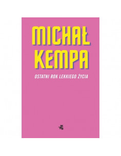 Kempa - Ostatni rok lekkiego życia