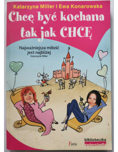 Chcę być kochana tak jak chcę