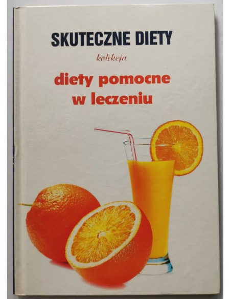 Orłowska - Skuteczne diety pomocne w leczeniu
