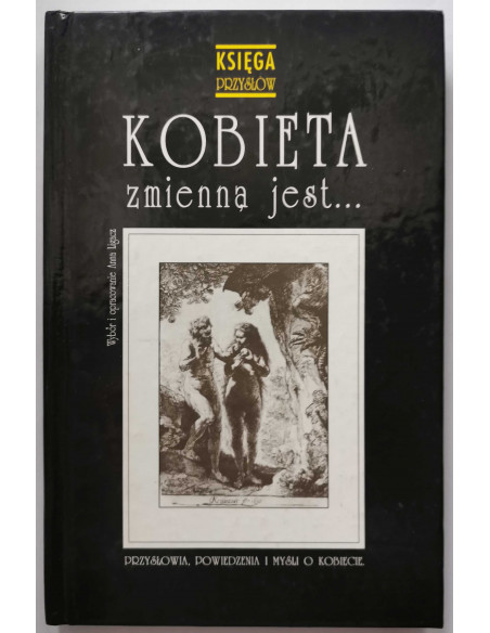 Kobieta zmienną jest Księga przysłów