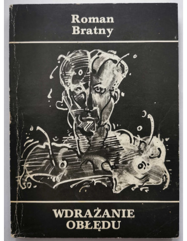 Bratny - Wdrażanie obłędu