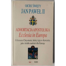 Jan Paweł II - Adhortacja Apost Ecclesia in Europa