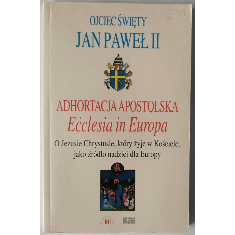 Jan Paweł II - Adhortacja Apost Ecclesia in Europa