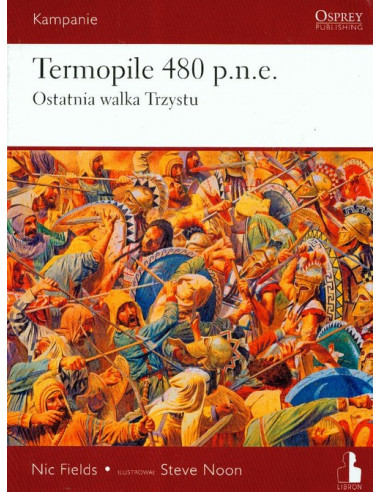 Termopile 480 p.n.e. Ostatnia walka trzystu