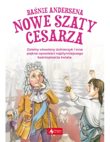 Baśnie Andersena Nowe szaty cesarza