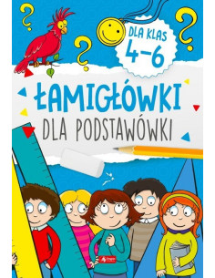 Łamigłówki dla podstawówki Klasy 4-6