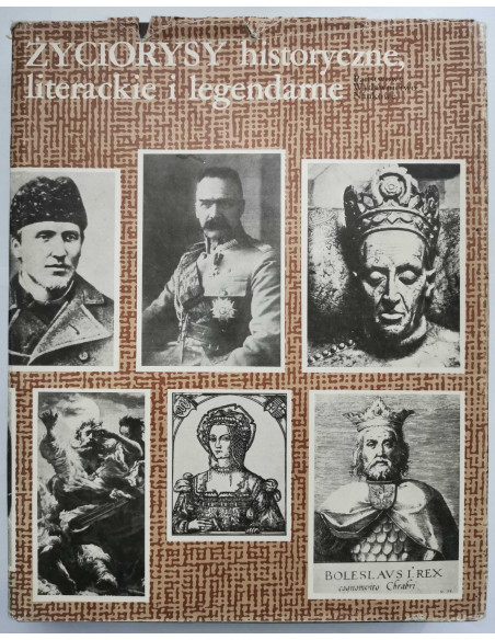 Życiorysy historyczne literackie i legendarne