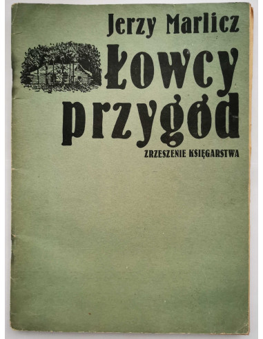 Marlicz - Łowcy przygód