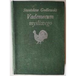 Godlewski - Vademecum myśliwego