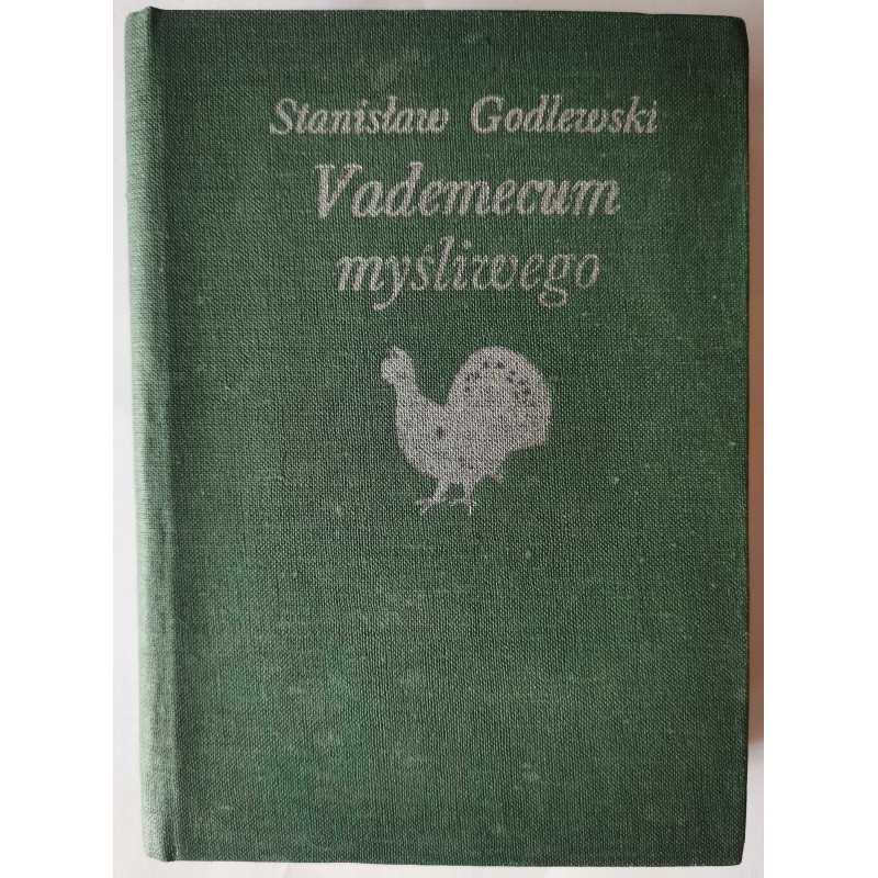 Godlewski - Vademecum myśliwego