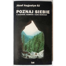 Augustyn - Poznaj siebie O uczuciach modlitwie