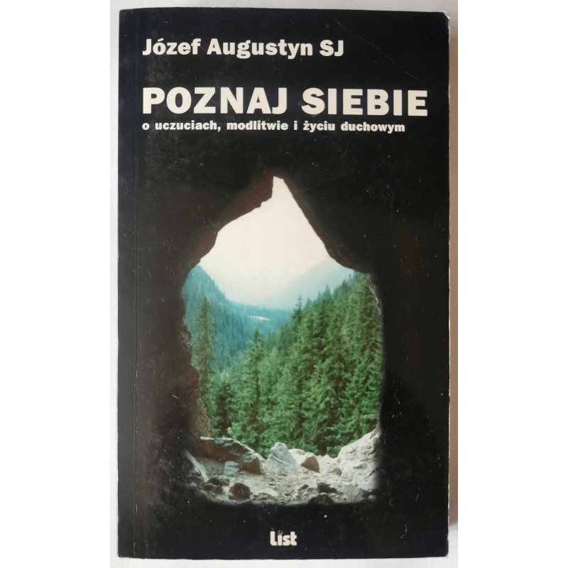 Augustyn - Poznaj siebie O uczuciach modlitwie