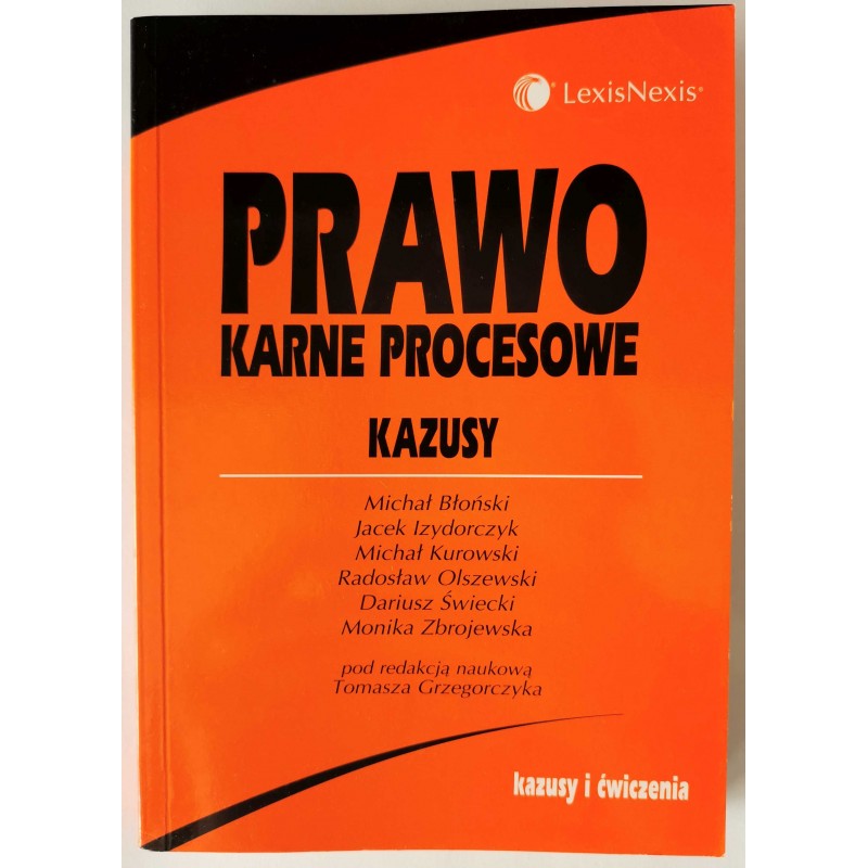 Grzegorczyk - Prawo karne procesowe kazusy