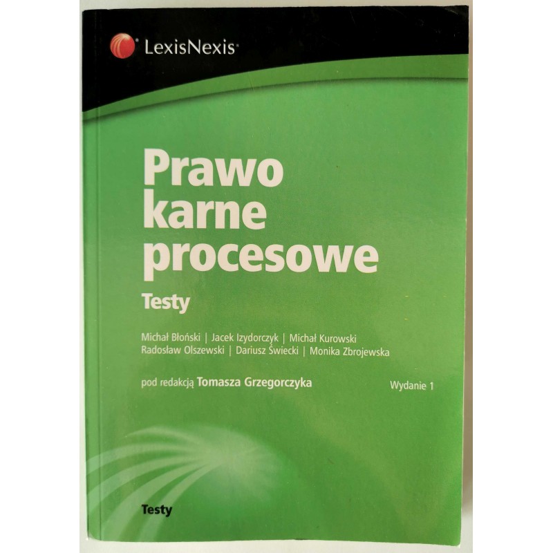 Grzegorczyk - Prawo karne procesowe Testy