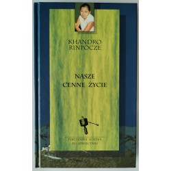 Rinpocze - Nasze cenne życie