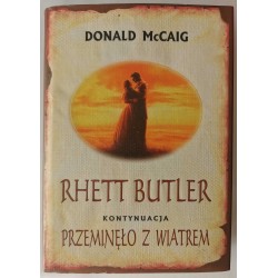 McCaig - Rhett Butler kontynuacja Przeminęło z wiatrem
