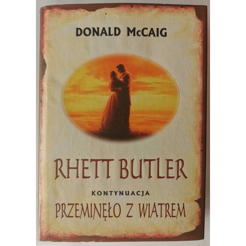 McCaig - Rhett Butler kontynuacja Przeminęło z...
