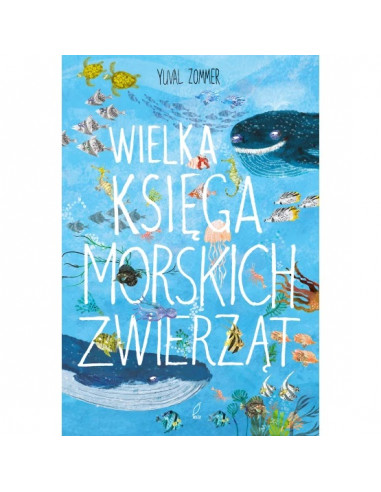 Zommer - Wielka księga morskich zwierząt