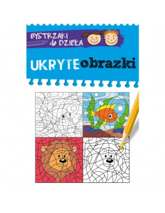 Bystrzaki do dzieła Ukryte obrazki