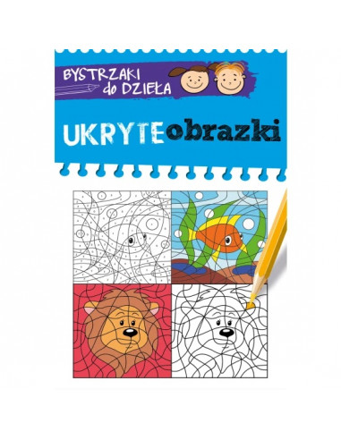 Bystrzaki do dzieła Ukryte obrazki