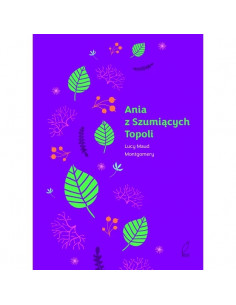 Montgomery - Ania z Szumiących Topoli