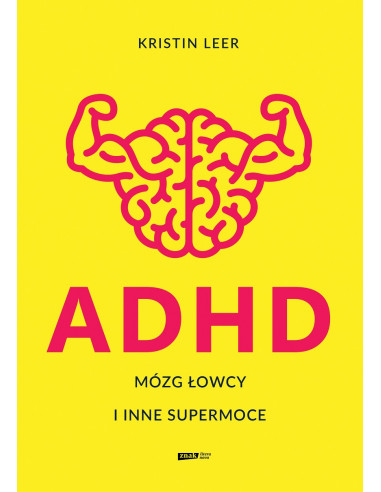 Leer - ADHD Mózg łowcy i inne supermoce