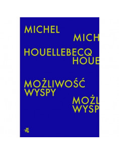 Houellebecq - Możliwość wyspy