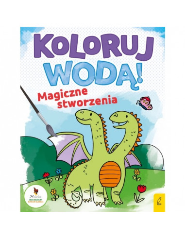Koloruj wodą Magiczne stworzenia