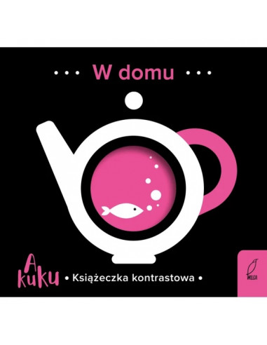 A kuku! W domu