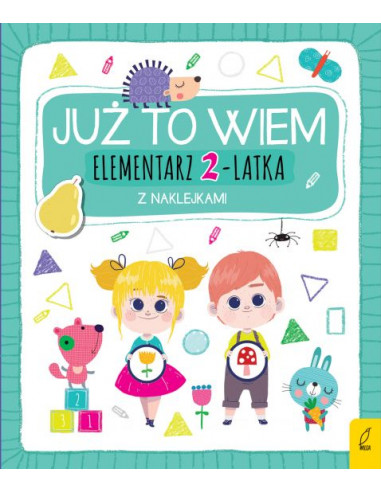 Już to wiem Elementarz 2-latka z naklejkami