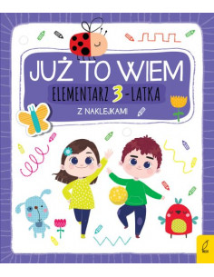Już to wiem Elementarz 3-latka z naklejkami