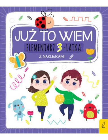 Już to wiem Elementarz 3-latka z naklejkami