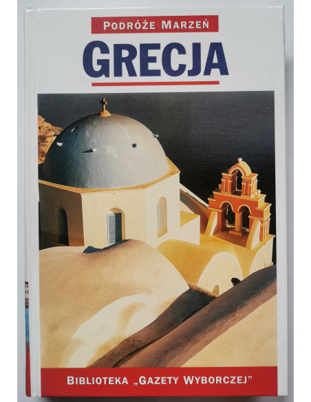 Podróże Marzeń Grecja