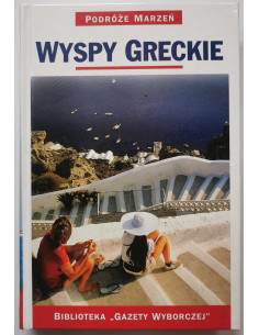 Podróże Marzeń Wyspy greckie