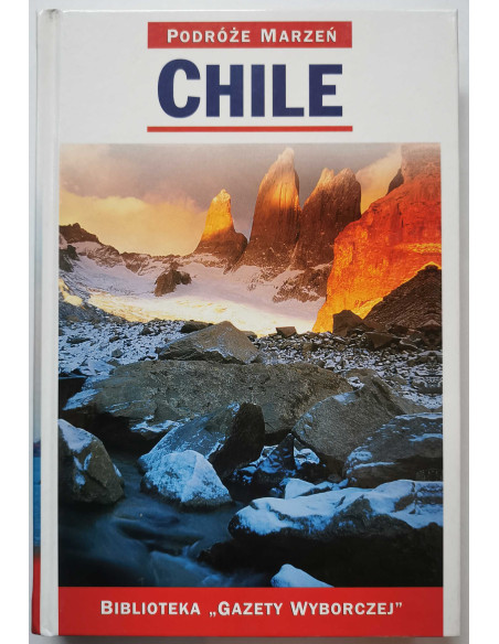 Podróże Marzeń Chile