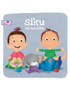 Krok po kroku Siku na nocniku