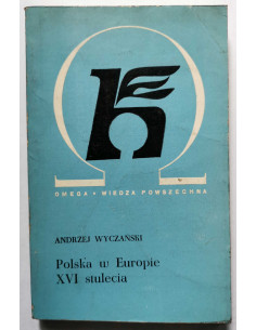 Wyczański - Polska w Europie XVI stulecia