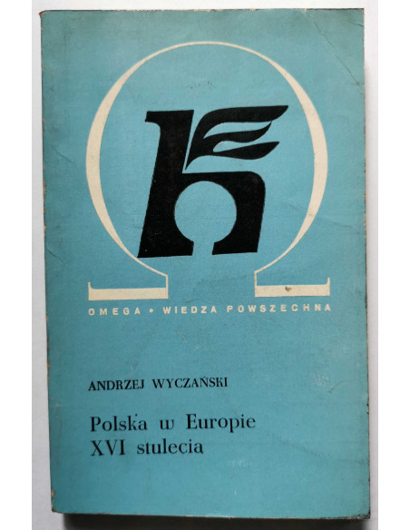 Wyczański - Polska w Europie XVI stulecia