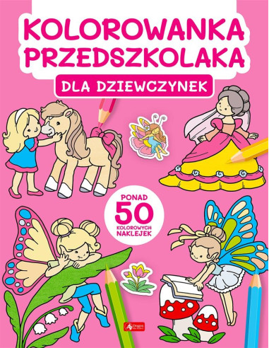 Kolorowanka przedszkolaka Dla dziewczynek